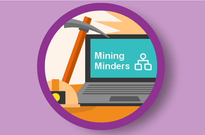 Mining Minders